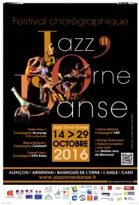 Festival chorégraphique normand Jazz’Orne Danse 2016. Du 14 au 29 octobre 2016. Orne.  20H30